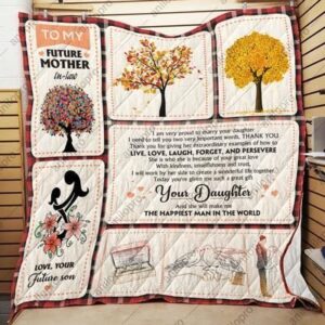 To My Future Mother-In-Law Quilt Blanket  Quilt